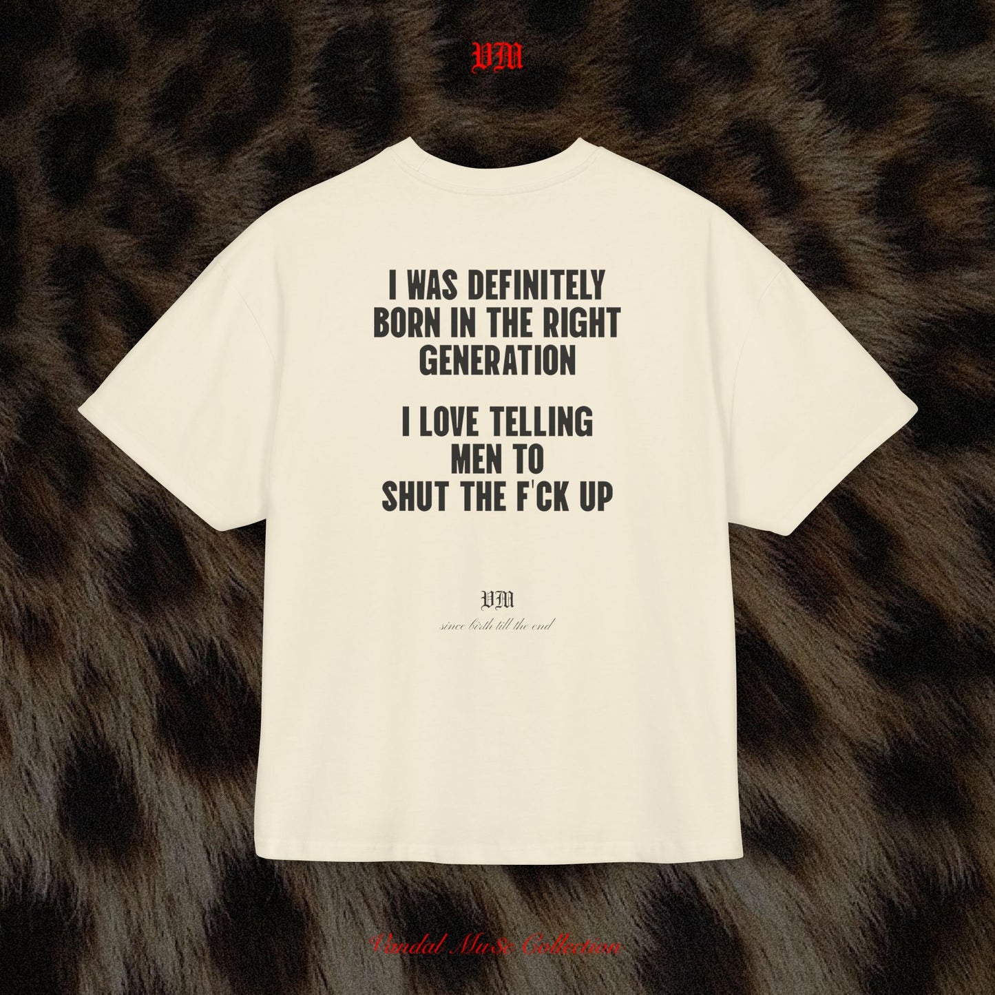 I LOVE TELLING MEN TO SHUT THE F'CK UP - VandalMu$e T-Shirt