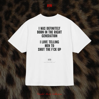 I LOVE TELLING MEN TO SHUT THE F'CK UP - VandalMu$e T-Shirt