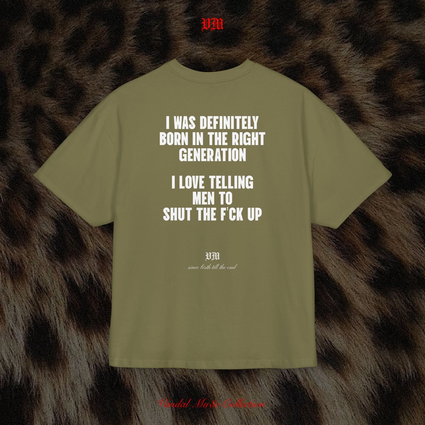 I LOVE TELLING MEN TO SHUT THE F'CK UP - VandalMu$e T-Shirt